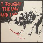 I fought the law - Banksy